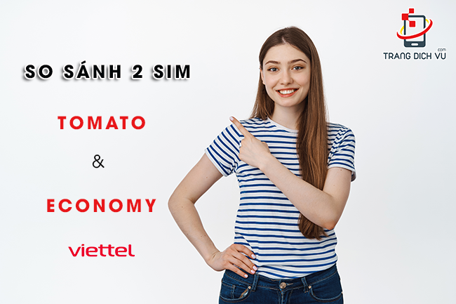 So sánh sim Tomato và Economy Viettel