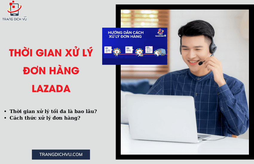 thoi gian xu ly don hang lazada 