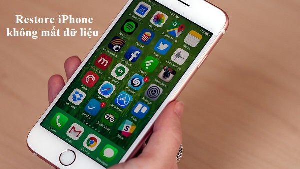 Cách Restore iPhone không mất dữ liệu trên ios 11, ios 12