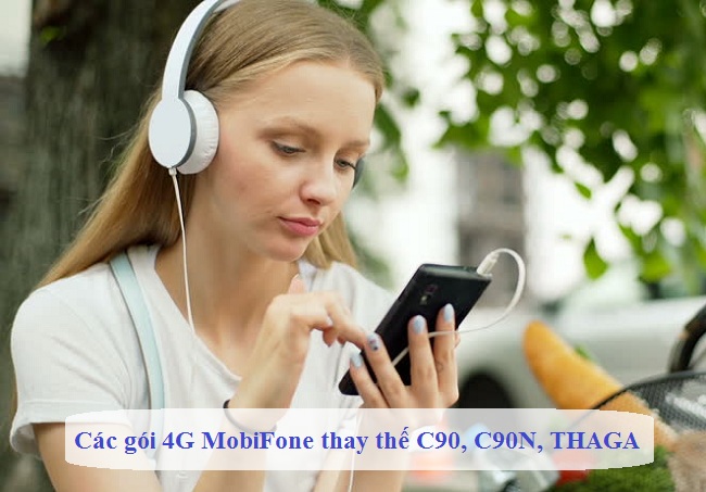 cac goi 4g mobifone thay the khi c90 c90n thaga ngung cung cap