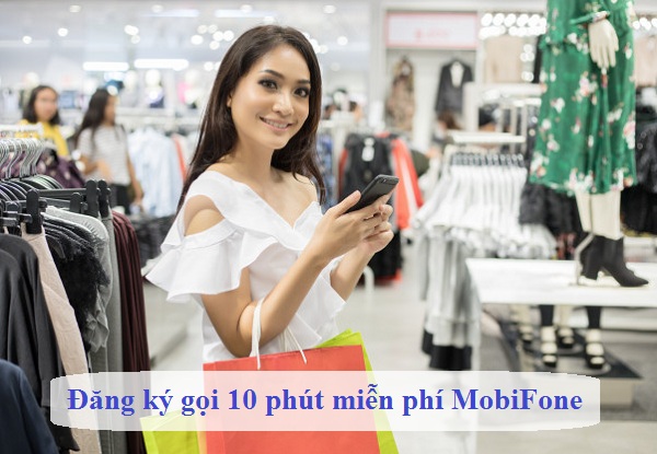 dang ky goi 10 phut mien phi mobifone tra truoc