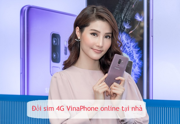 doi sim 4g vinaphone online tai nha