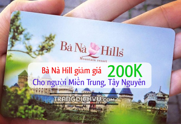 ba na hill giam gia 200k cho nguoi mien trung tay nguyen