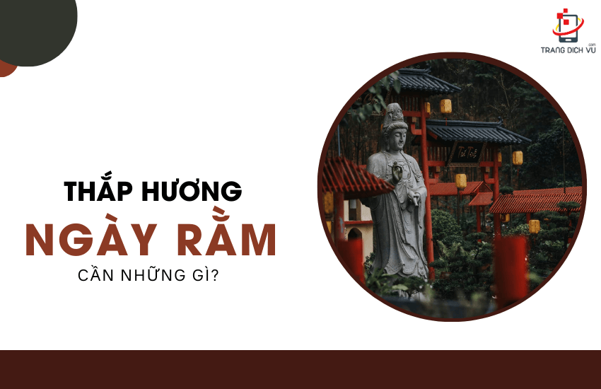 thap huong ngay ram can nhung gi