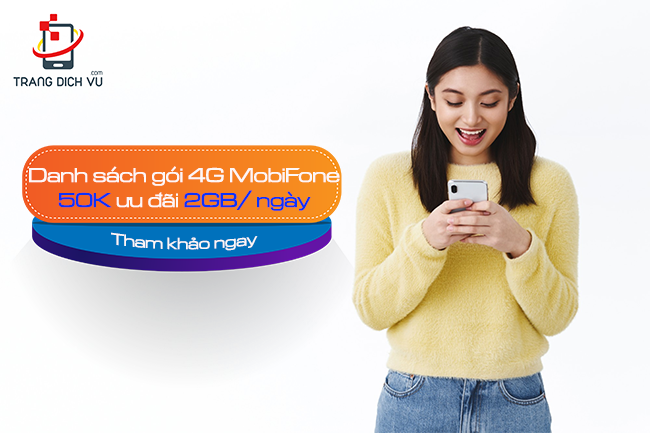 cách đăng ký gói data ưu đãi 2GB 1 ngày giá 50K MobiFone