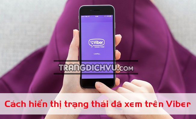 cach hien thi trang thai da xem tren viber