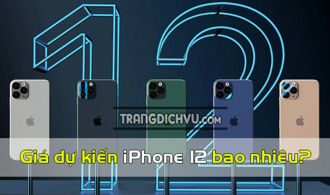 gia du kien iphone 12