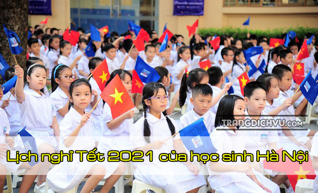 lich nghi tet 2021 cua hoc sinh ha noi