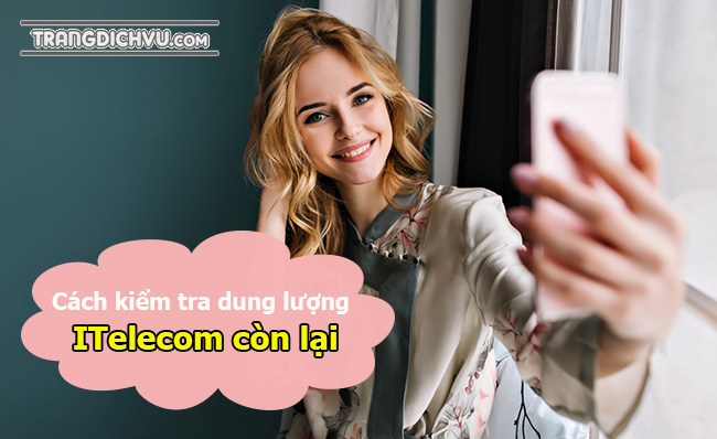 cach kiem tra dung luong itelecom con lai