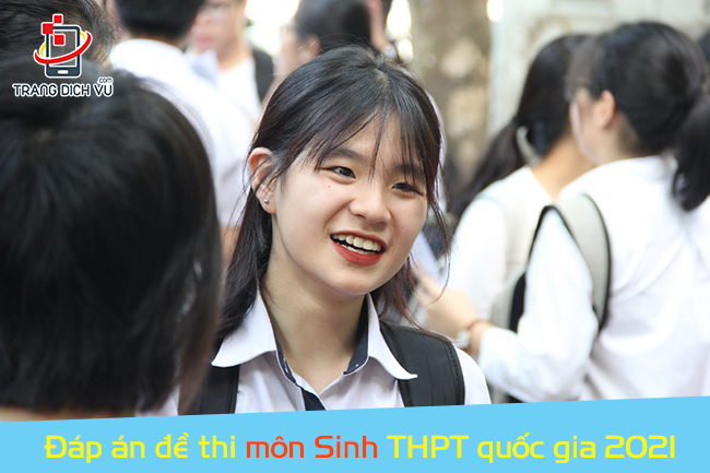 Đáp án môn Sinh thi THPT quốc gia 2021