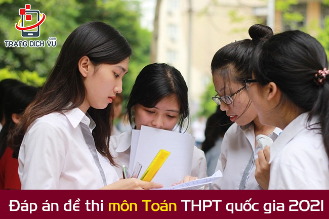 Đáp án môn Hóa tốt nghiệp THPT 2021