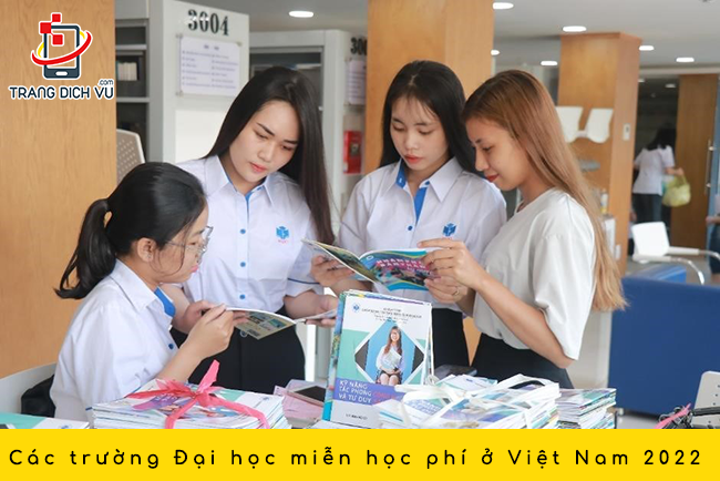 Trường đại học được miễn học phí ở Việt Nam năm 2022