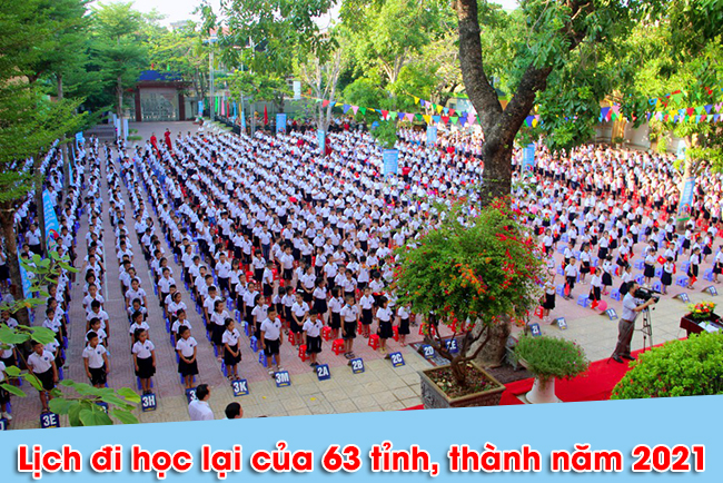 Lịch đi học lại của các tỉnh thành 2021