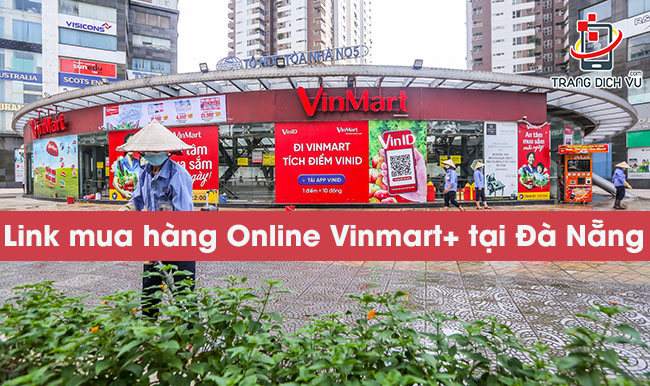 Link mua hàng online tại Vinmart+ Đà Nẵng