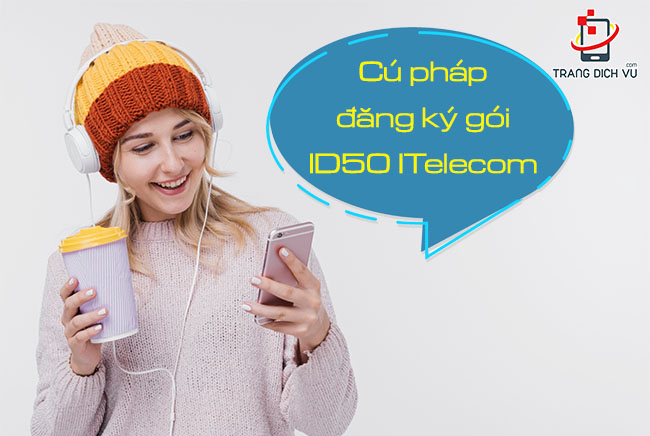 Gói cước ID50 ITelecom