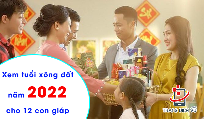 tuoi xong dat nam 2022 cho 12 con giap