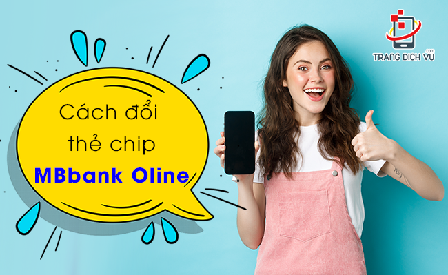 cach doi the chip mbbank oline