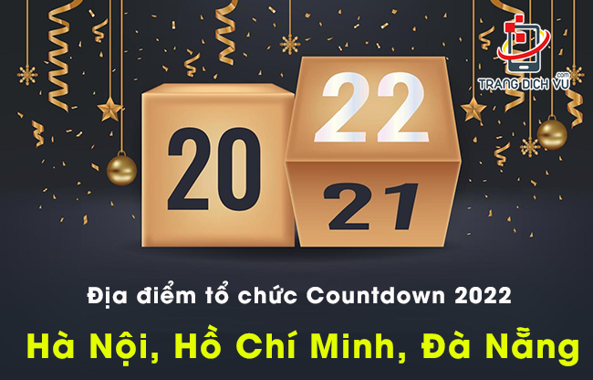 countdown 2022 ha noi ho chi minh da nang