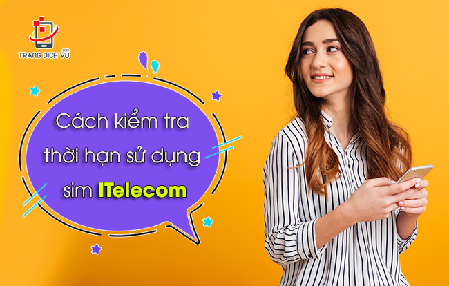 cach kiem tra thoi han su dung sim itelecom