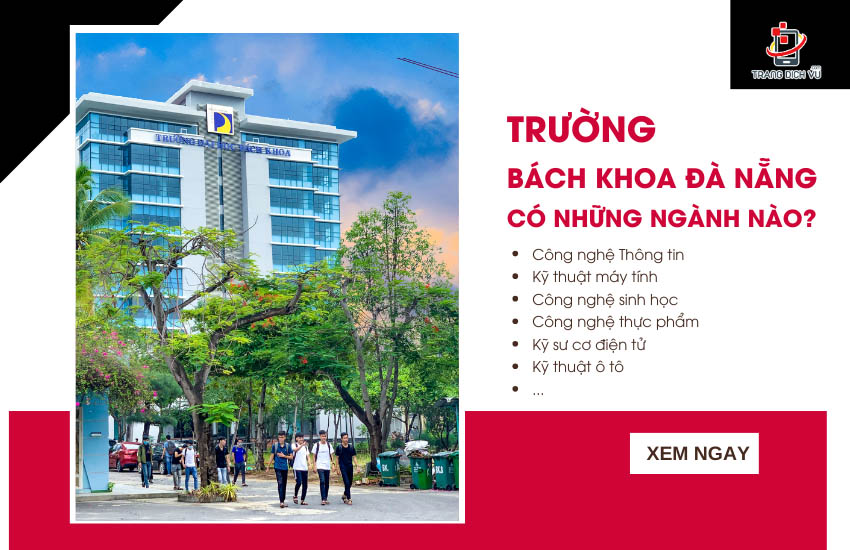 Truong back khoa da nang co nhung nganh nao