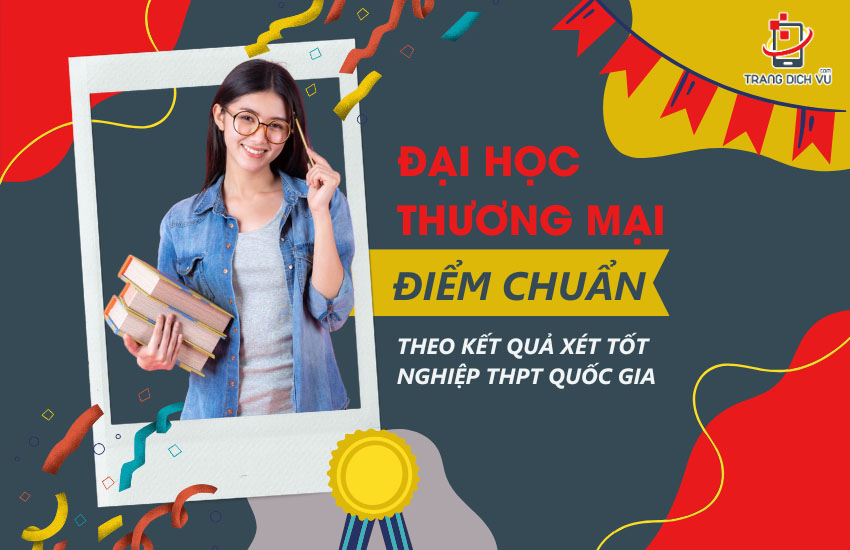 Dai hoc thuong mai diem chuan