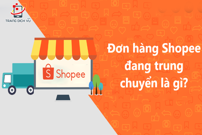 don hang dang trung chuyen shopee 