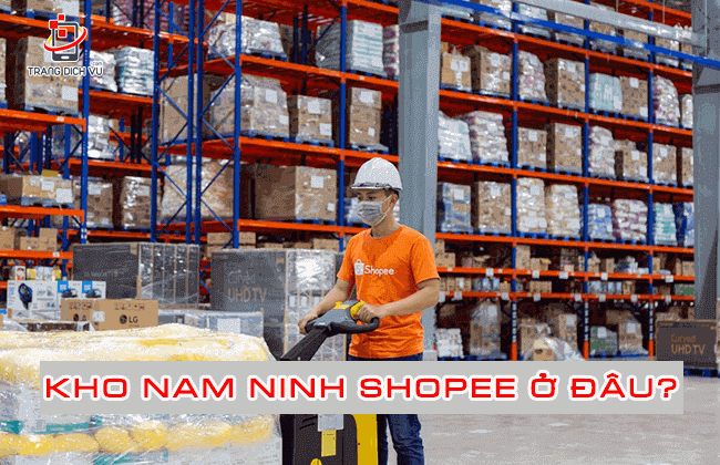 kho nam ninh shopee o dau