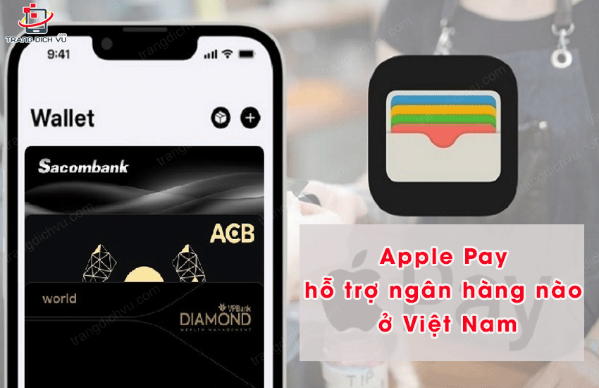 apple pay ho tro ngan hang nao