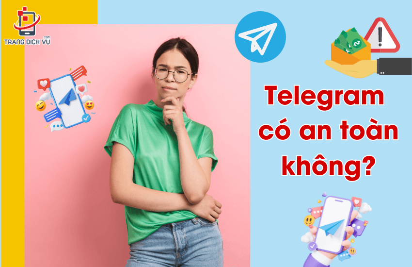 telegram co an toan khong