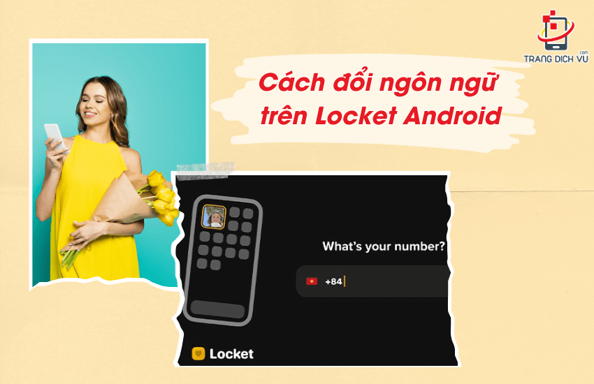 cach doi ngon ngu tren locket android