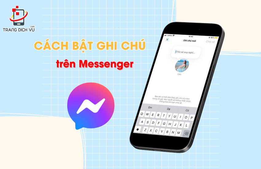 cach bat ghi chu tren messenger