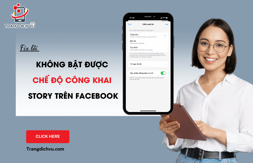 tai sao khong bat duoc che do cong khai story facebook