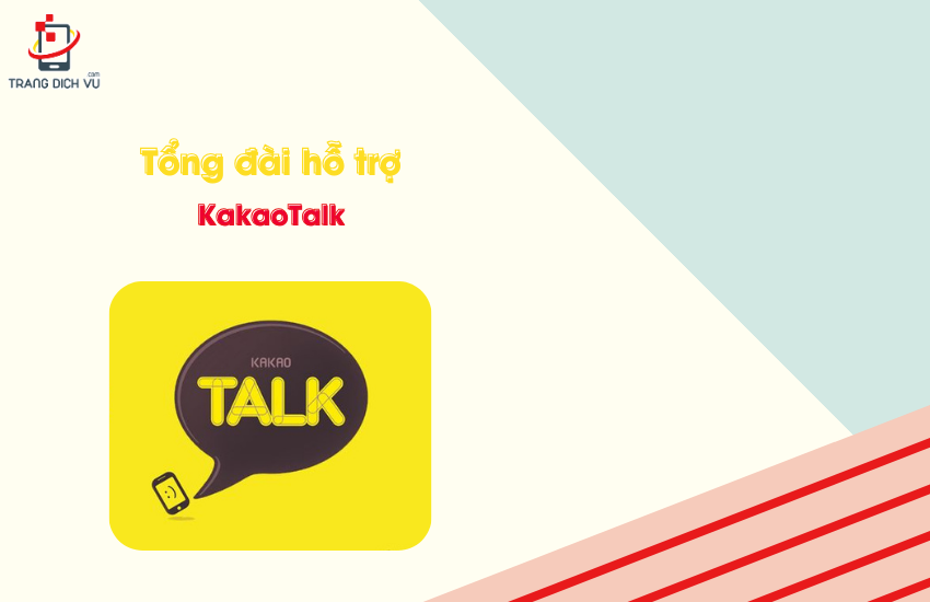 tong dai ho tro kakaotalk