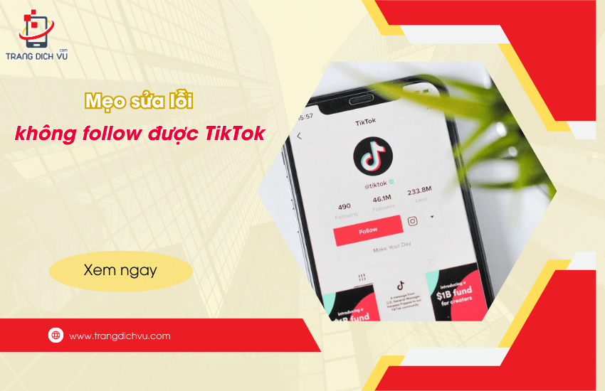 loi khong follow duoc tren tiktok