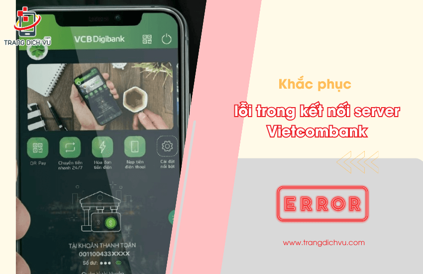 loi trong ket noi server vietcombank