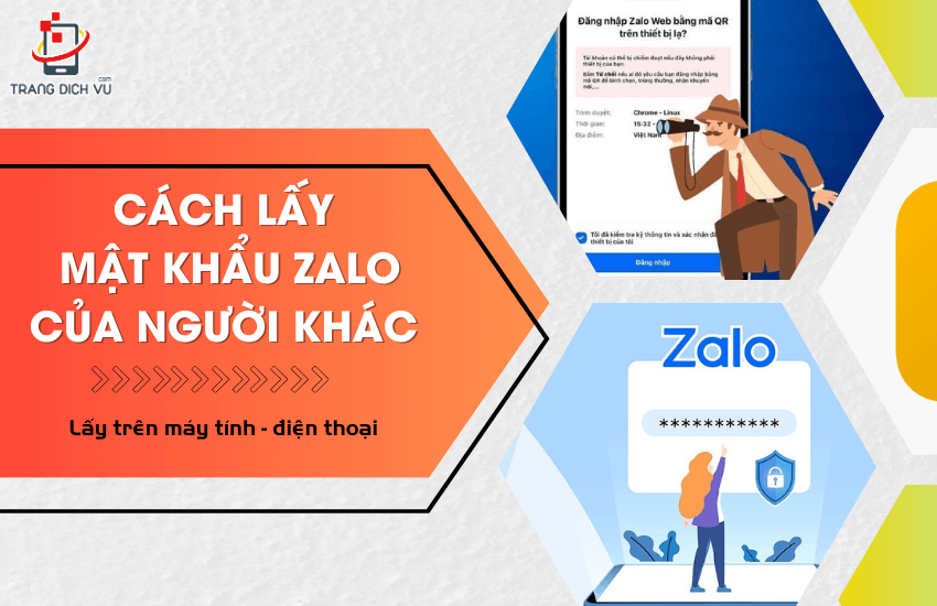 cach lay mat khau zalo cua nguoi khac