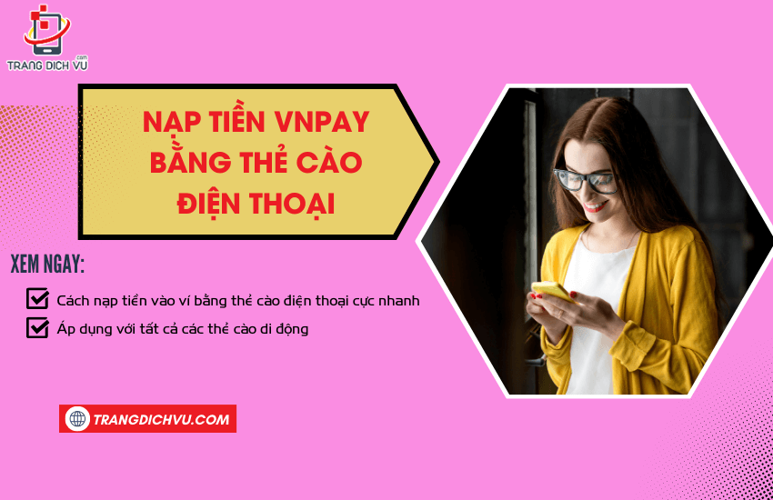 cach nap tien vnpay bang the cao dien thoai