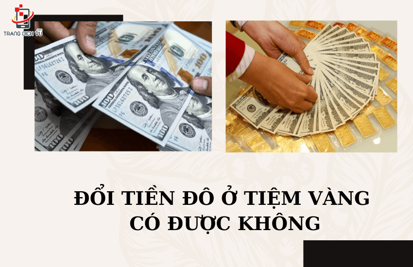 doi do o tiem vang co duoc khong